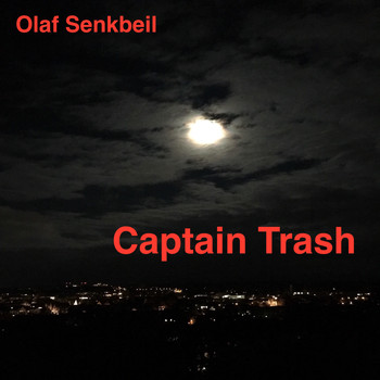 Olaf Senkbeil - Captain Trash