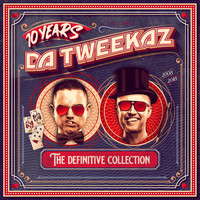 Da Tweekaz - 10 Years Da Tweekaz - The Definitive Collection