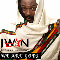 Iwan - We Are Gods