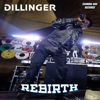 Dillinger - Rebirth