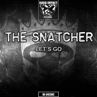 The Snatcher - Let's Go