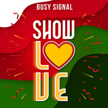 Busy Signal - Show Love