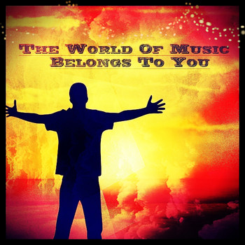 Various Artists - The World Of Music Belongs To You
