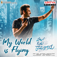 Alphons Joseph - My World Is Flying (From "Hello Guru Prema Kosame")