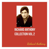 Richard Anthony - Richard Anthony Collection, vol. 2