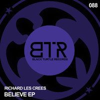 Richard Les Crees - Believe EP