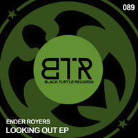Ender Royers - Looking Out EP