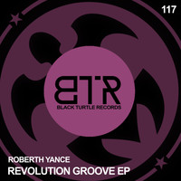 Roberth Yance - Revolution Groove EP