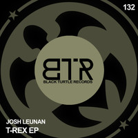 Josh Leunan - T-Rex EP