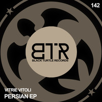 Vitrie Vitoli - Persian EP