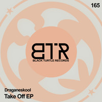 Draganeskool - Take Off EP