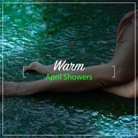 Sleep Sounds of Nature, Spa Relaxation, Asian Zen Spa Music Meditation - #16 Warm April Showers