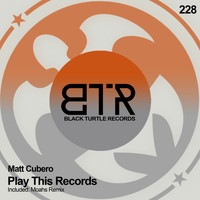 Matt Cubero - Play This Records