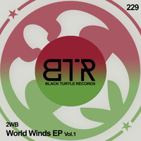 2WB - World Winds EP, Vol. 1