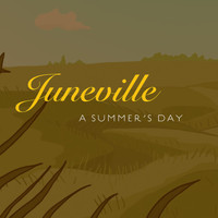 Juneville - A Summer's Day