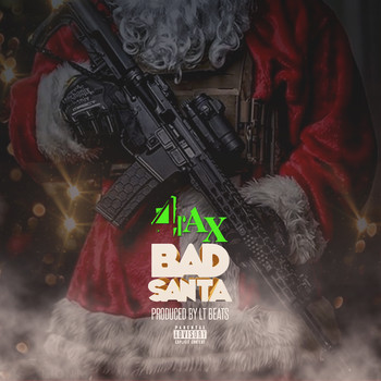 4 Rax - Bad Santa (Explicit)