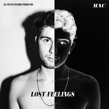 MAC - Lost Feelings (Explicit)