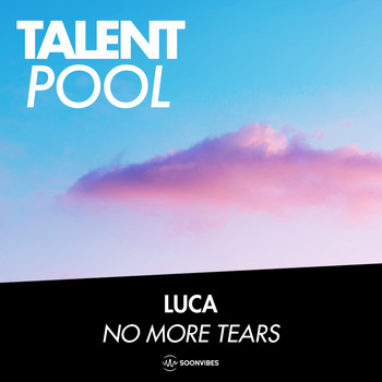 Luca - No More Tears