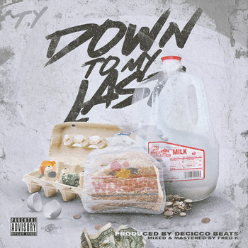 TY205Music - Down to My Last (Explicit)