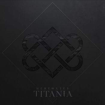Here Lies Titania - Here Lies Titania (Explicit)