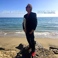 John Novello (feat. Eric Marienthal) - Good to Go