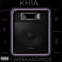 Khia - TwerkAnomics (Explicit)