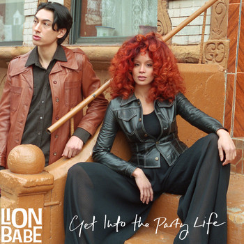 LION BABE - Get into the Party Life
