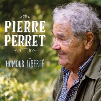 Pierre Perret - Humour liberté