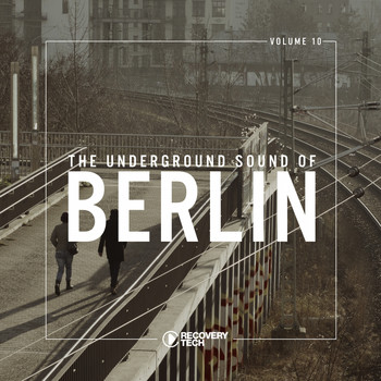 Various Artists - The Underground Sound of Berlin, Vol. 10