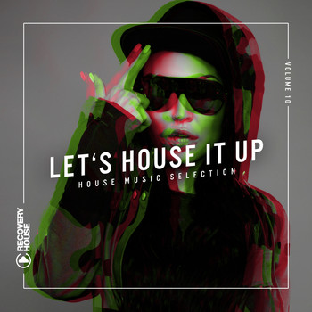 Various Artists - Let's House It Up, Vol. 10
