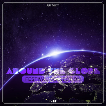 Various Artists - Around The Globe - Festival Collection #29
