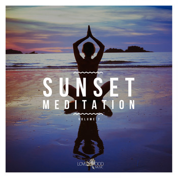 Various Artists - Sunset Meditation - Relaxing Chill Out Music, Vol. 7