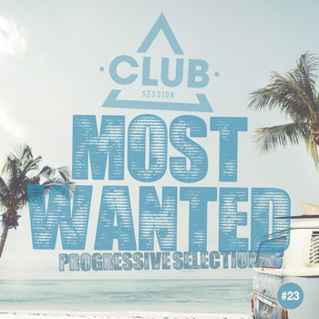 Various Artists - Most Wanted - Progressive Selection, Vol. 23