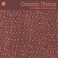 Gerardo Frisina - Rhythmic Conversations