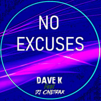 Dave K - No Excuses