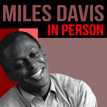 Miles Davis - In Person