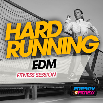 Various Artists - Hard Running Edm Fitness Session (15 Tracks Non-Stop Mixed Compilation for Fitness & Workout - 128 BPM)