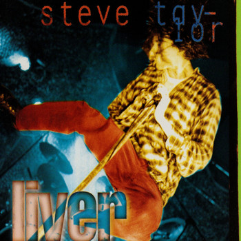 STEVE TAYLOR - Liver