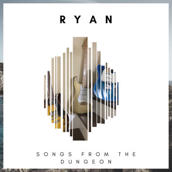 Ryan - Songs from the Dungeon