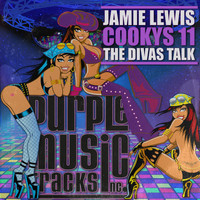 Jamie Lewis - Cookys 11 (The Divas Talk)