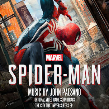 John Paesano - Marvel's Spider-Man: The City That Never Sleeps EP (Original Video Game Soundtrack)