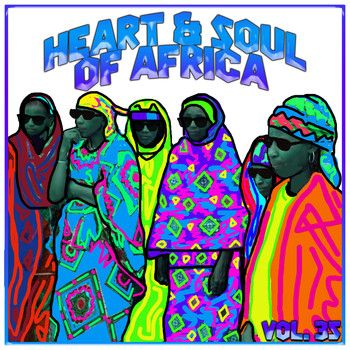 Various Artists - Heart and Soul of Africa Vol, 35