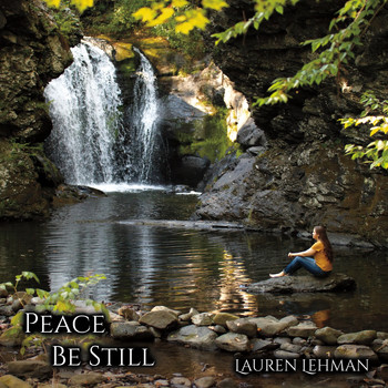 Lauren Lehman - Peace Be Still