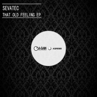 Sevatec - That Old Feeling (EP)