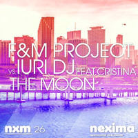 F&M Project - The Moon Feat Cristina - Single