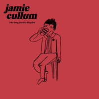 Jamie Cullum - The Song Society Playlist (Explicit)