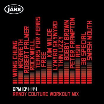 Various Artists - Body By Jake: Randy Couture Workout Mix (BPM 104-144)