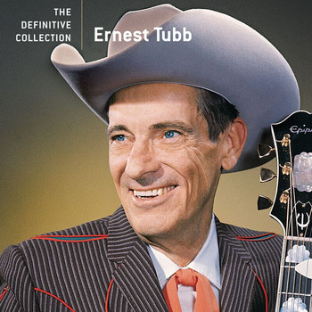 Ernest Tubb - The Definitive Collection
