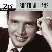 Roger Williams - The Best Of Roger Williams 20th Century Masters The Millennium Collection