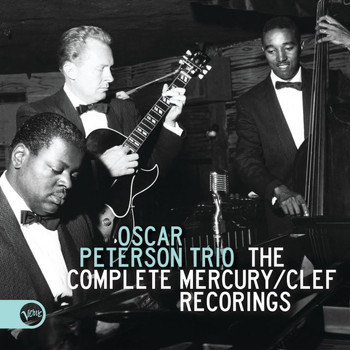 Oscar Peterson Trio - The Complete Mercury/Clef Recordings